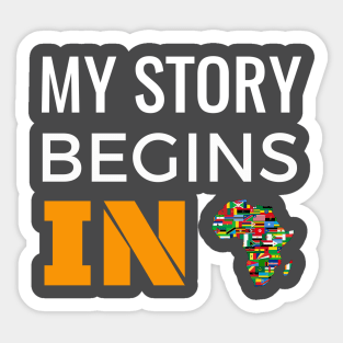 My Story Begins In Africa, Africa Map Sticker